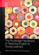 The Routledge Handbook of Teaching English to Young Learners