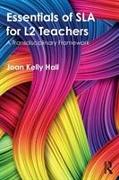 Essentials of SLA for L2 Teachers