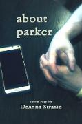 A Play about Parker