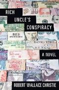 Rich Uncle's Conspiracy