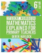 Student Workbook Mathematics Explained for Primary Teachers