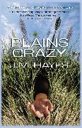 Plains Crazy: A Mad Dog & Englishman Mystery