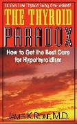 The Thyroid Paradox