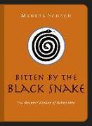 Bitten by the Black Snake: The Ancient Wisdom of Ashtavakra