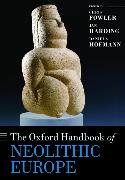 The Oxford Handbook of Neolithic Europe