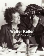 Walter Keller, Beruf: Verleger