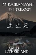 Miraibanashi the Trilogy