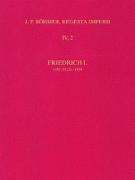 Die Regesten des Kaiserreiches unter Friedrich I. 1152 (1122)-1190