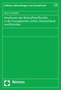 Strukturen des Biokraftstoffrechts in der Europäischen Union, Deutschland und Brasilien