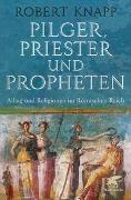 Pilger, Priester und Propheten