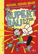 Rupert Rau, Super-GAU