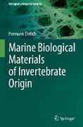 Marine Biological Materials of Invertebrate Origin