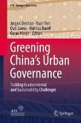 Greening China¿s Urban Governance