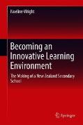 Becoming an Innovative Learning Environment