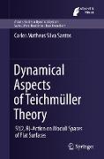 Dynamical Aspects of Teichmüller Theory