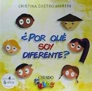 ¨POR QUE SOY DIFERENTE? (DE LOS 4 A LOS 6 A¥OS)