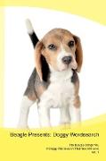 Beagle Presents: Doggy Wordsearch The Beagle Brings You A Doggy Wordsearch That You Will Love Vol. 1