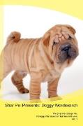 Shar Pei Presents: Doggy Wordsearch The Shar Pei Brings You A Doggy Wordsearch That You Will Love Vol. 1