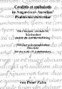 Creditis et ambulatis in Augustinus Aurelius' Psalmenkommentar