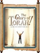 THE GLORY OF TORAH!