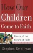 How Our Children Come to Faith