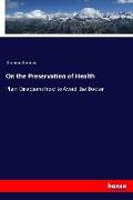 On the Preservation of Health