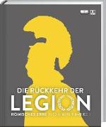 Die Rückkehr der Legion - Römisches Erbe in OÖ - Katalog zur OÖ. Landesausstellung 2018
