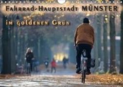 Fahrrad-Hauptstadt MÜNSTER im goldenen Grün (Wandkalender 2019 DIN A4 quer)