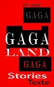 Gaga-Land