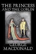 The Princess and the Goblin by George MacDonald, Fiction, Classics, Action & Adventure