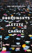 Dobrowskys letzte Chance