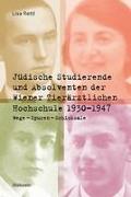 Jüdische Studierende und Absolventen der Wiener Tierärztlichen Hochschule 1930 -1947