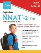 Practice Tests for the NNAT 2 Test - Level C: Grade 2