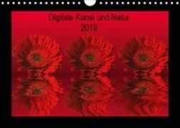 Digitale Kunst und Natur (Wandkalender 2019 DIN A4 quer)