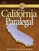 The California Paralegal: Essential Rules, Documents, and Resources