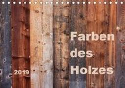 Farben des Holzes (Tischkalender 2019 DIN A5 quer)