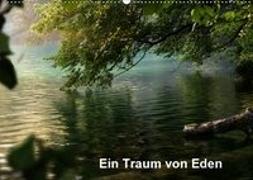 Ein Traum von Eden (Wandkalender 2019 DIN A2 quer)