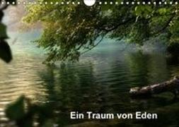 Ein Traum von Eden (Wandkalender 2019 DIN A4 quer)