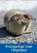 Einzigartige Insel Helgoland (Wandkalender 2019 DIN A3 hoch)