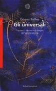 Gli universali. Equivoci, derive e strategie dell'universalismo