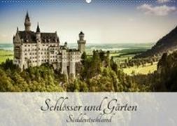 Schlösser und Gärten Süddeutschland (Wandkalender 2019 DIN A2 quer)