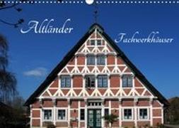 Altländer Fachwerkhäuser (Wandkalender 2019 DIN A3 quer)