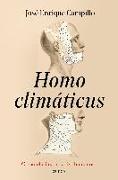 Homo climaticus : el clima nos hizo humanos