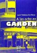 A las ocho en Garden