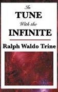 In Tune with the Infinite