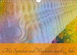 Mit Sprüchen und Weisheiten durch´s Jahr (Wandkalender 2019 DIN A4 quer)