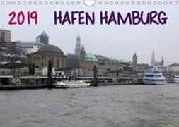 Hafen Hamburg 2019 (Wandkalender 2019 DIN A4 quer)