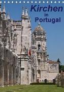 Kirchen in Portugal (Tischkalender 2019 DIN A5 hoch)