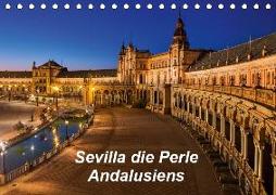 Sevilla die Perle Andalusiens (Tischkalender 2019 DIN A5 quer)
