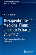 Therapeutic Use of Medicinal Plants and their Extracts: Volume 2